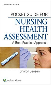 Pocket Guide for Nursing Health Assessment: A Best Practice Approach (Paperback, 2)