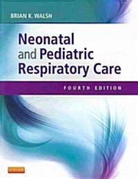 [중고] Neonatal and Pediatric Respiratory Care (Paperback, 4 Revised edition)