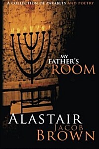 My Fathers Room (Paperback)