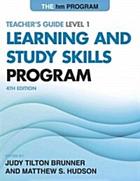 The hm Learning and Study Skills Program: Teachers Guide Level 1 (Paperback, 4)