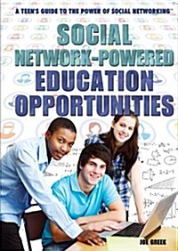 Social Network-Powered Education Opportunities (Library Binding)