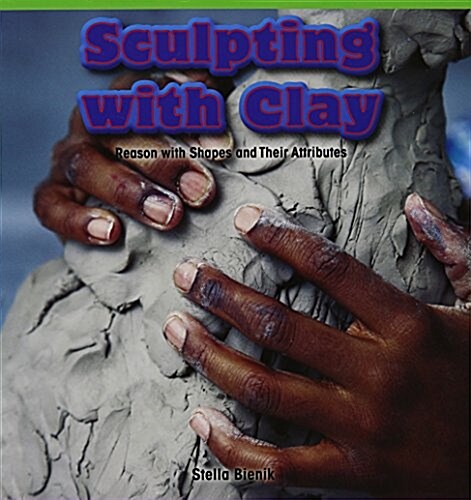Sculpting with Clay: Reason with Shapes and Their Attributes (Paperback)