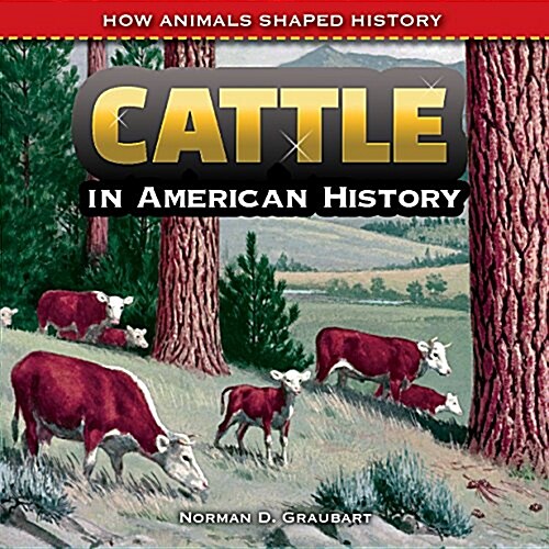 Cattle in American History (Paperback)