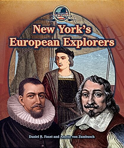 New Yorks European Explorers (Paperback)