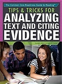 Tips & Tricks for Analyzing Text and Citing Evidence (Paperback)
