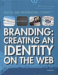 Branding: Creating an Identity on the Web (Paperback)