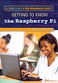 Getting to Know the Raspberry Pi(r) (Paperback)