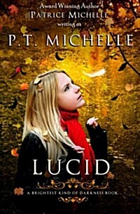 Lucid (Brightest Kind of Darkness, Book 2) (Paperback)