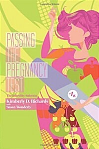 Passing the Pregnancy Test: The Infertility Solution (Paperback)