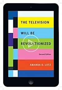 The Television Will Be Revolutionized, Second Edition (Hardcover, 2, Revised)