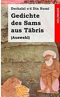 Gedichte des Sams aus T?ris: (Auswahl) (Paperback)