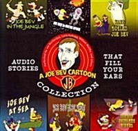 A Joe Bev Cartoon Collection Lib/E (Audio CD, Adapted)