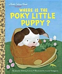 Where Is the Poky Little Puppy? (Hardcover)