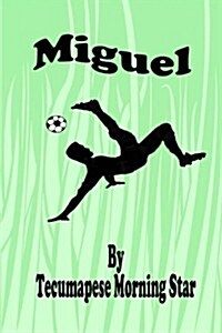 Miguel (Paperback)