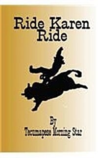 Ride Karen Ride (Paperback)