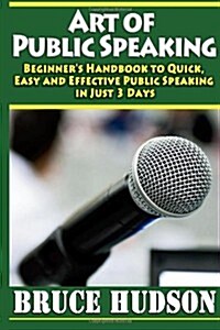 Art of Public Speaking (Paperback)