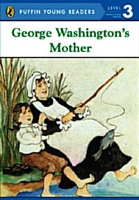 LEVEL 3 GEORGE WASHINGTONS MOTHER (Paperback)