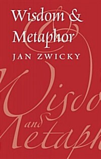 Wisdom & Metaphor (Hardcover, 2, Revised, Correc)