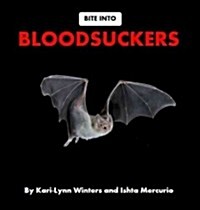 Bite into Bloodsuckers (Hardcover)