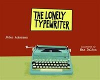 The Lonely Typewriter (Hardcover)