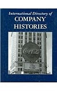 International Directory of Company Histories (Hardcover)