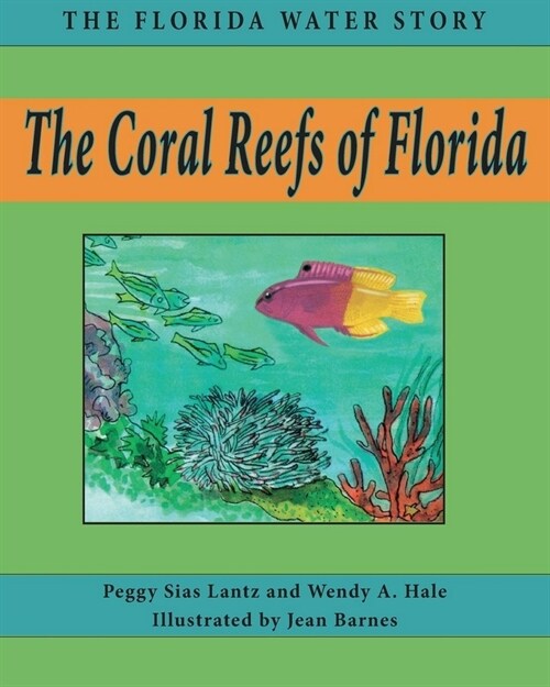 The Coral Reefs of Florida (Paperback)