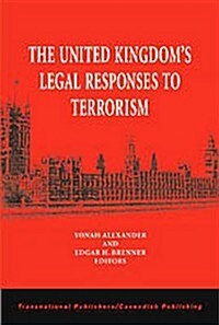 The United Kingdoms Legal Responses to Terrorism (Hardcover)