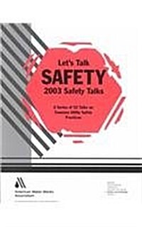 2003 Safety Talks (Paperback)