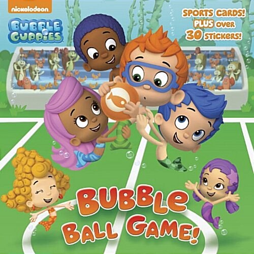 Bubble Ball Game! (Bubble Guppies) (Paperback)