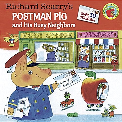 Richard Scarrys Postman Pig and His Busy Neighbors (Paperback)