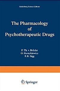 The Pharmacology of Psychotherapeutic Drugs (Paperback, Softcover Repri)