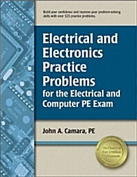 Electrical and Electronics Practice Problems for the Electrical and Computer PE Exam (Paperback)