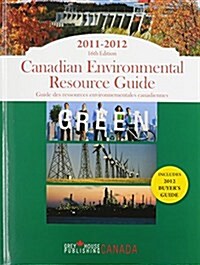 Canadian Environmental Resource Guide 2011 (Paperback)