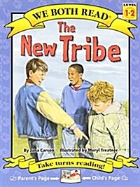 We Both Read-The New Tribe (Pb) (Paperback)