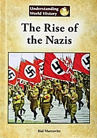 The Rise of the Nazis (Library Binding)