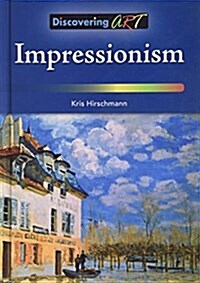 Impressionism (Library Binding)