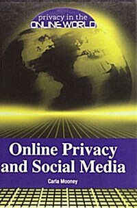 Online Privacy and Social Media (Library Binding)