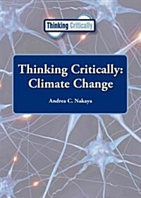 Thinking Critically Climate Change (Hardcover)