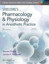 [중고] Stoeltings Pharmacology & Physiology in Anesthetic Practice (Hardcover, 5)