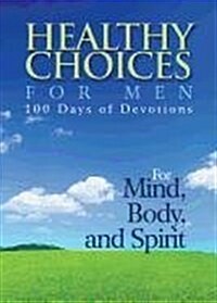 Healthy Choices for Men (Paperback)