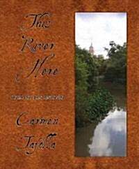 This River Here: Poems of San Antonio (Paperback)