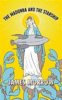 The Madonna and the Starship (Paperback)