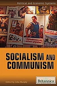 Socialism and Communism (Library Binding)