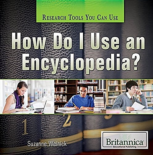 How Do I Use an Encyclopedia? (Library Binding)