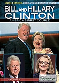 Bill and Hillary Clinton: Americas First Couple (Paperback)
