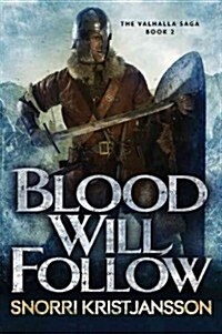 Blood Will Follow (Hardcover)