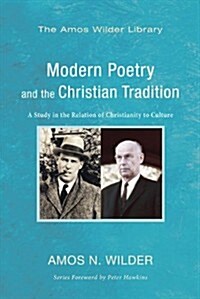 Modern Poetry and the Christian Tradition (Paperback)