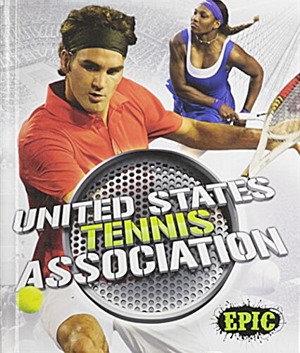 United States Tennis Association (Library Binding)