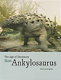 Meet Ankylosaurus (Paperback)