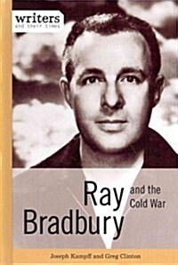 Ray Bradbury and the Cold War (Hardcover)